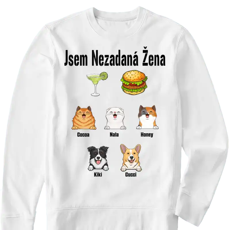 Mikina - Jsem nezadaná žena - až 10 mazlíčci - Climo.cz