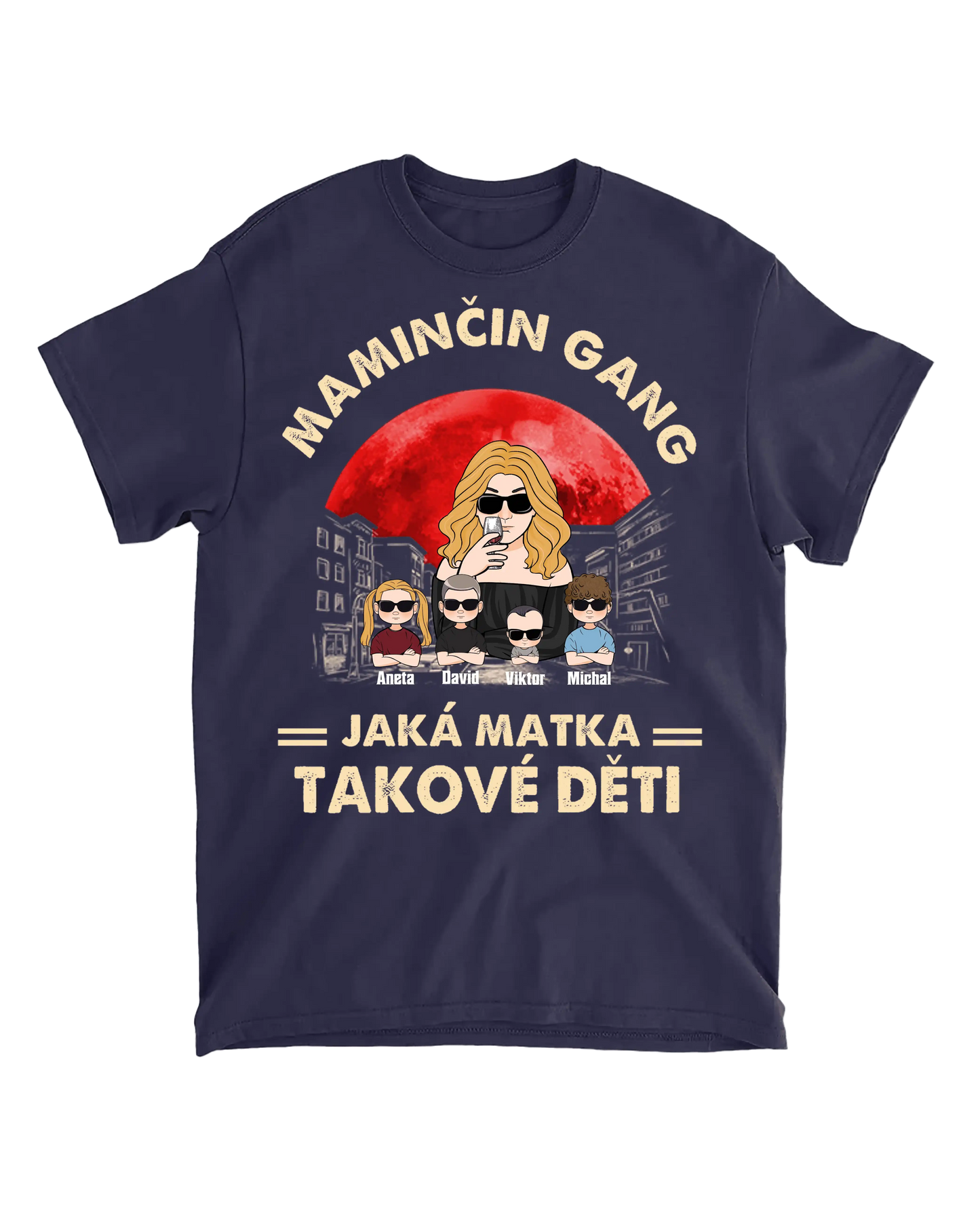 Tričko - Maminčin gang - Jaká matka, takové děti - Climo.cz
