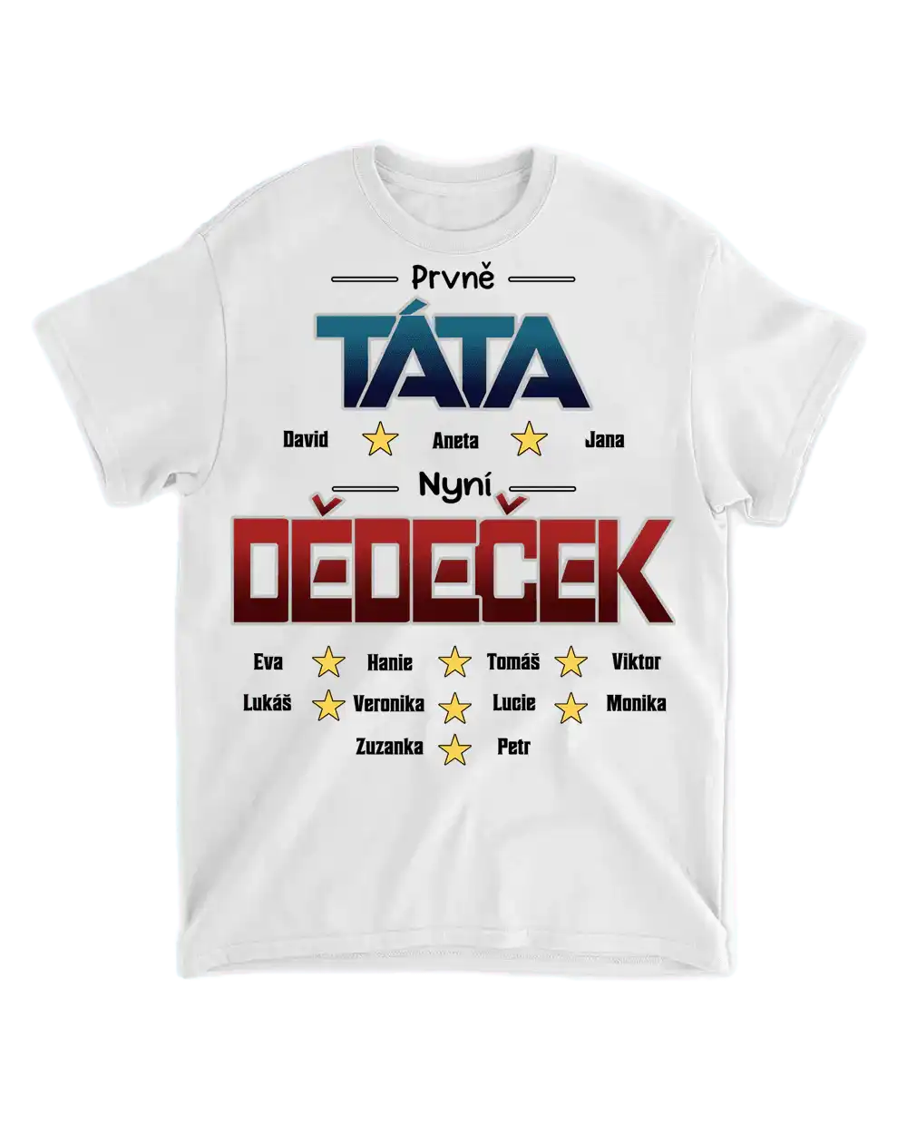 Tričko - Prvně Táta nyní Dědeček - až 12 vnoučat - Climo.cz