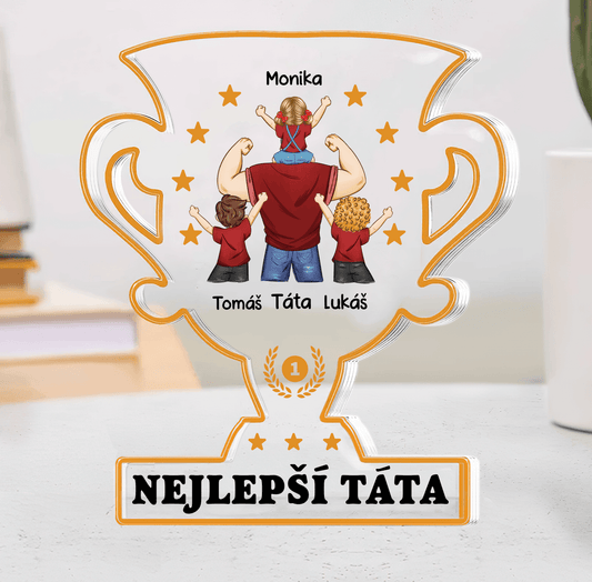 Akrylový plak - Nejlepší táta Trofej - Climo.cz