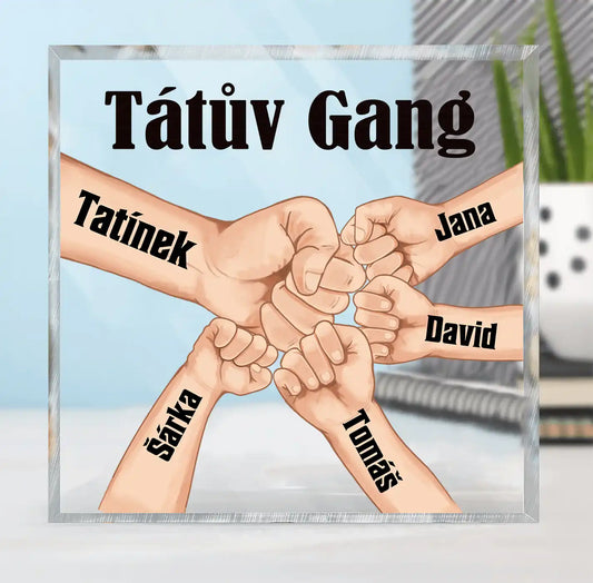 Akrylový plak- Tátův gang- až 8 dětí - Climo.cz