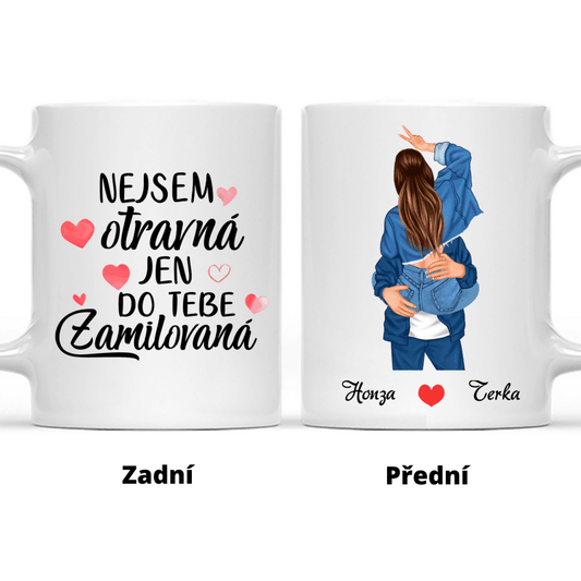 Hrnek - Líbající se pár 2. verze - Nejsem otravná, jen do tebe zamilovaná - Climo.cz