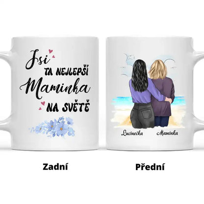 Hrnek - Matka a Dcera- Jsi ta nejlepší maminka na světě - Climo.cz