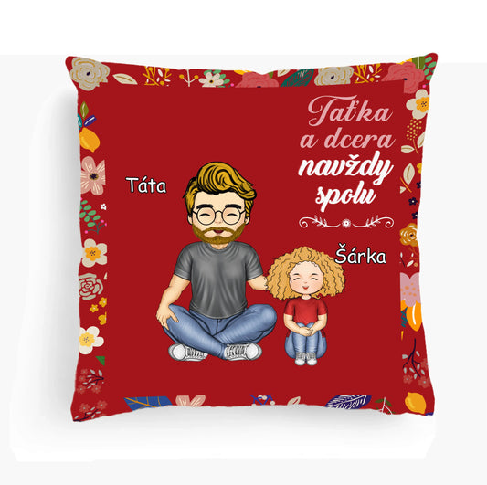 Polštář - Taťka a dcera navždy spolu - Climo.cz