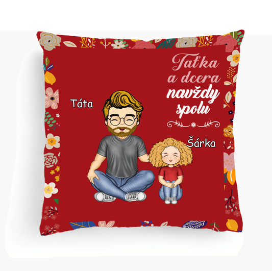 Polštář - Taťka a dcera navždy spolu - Climo.cz