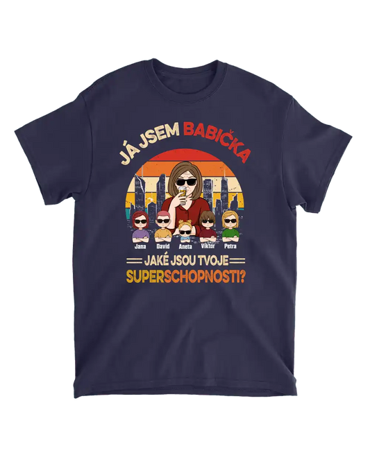 Tričko - Já jsem babička. Jaké jsou tvoje superschopnosti? - až 6 dětí - Climo.cz