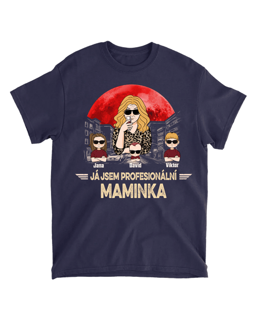 Tričko - Já jsem profesionální maminka - až 6 dětí - Climo.cz