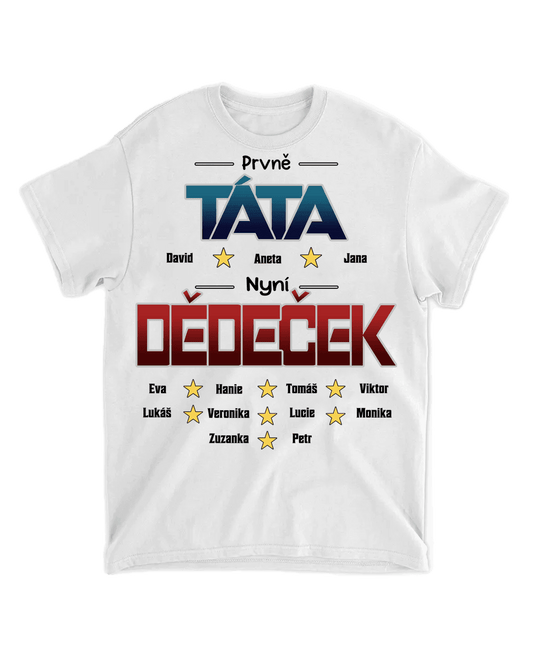 Tričko - Prvně Táta nyní Dědeček - až 12 vnoučat - Climo.cz