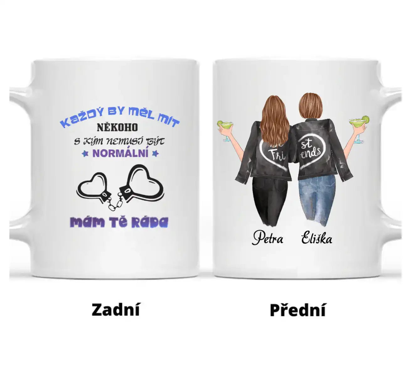 Hrnek - Nejlepší kamarádky - Každý by měl mít někoho s kým nemusí být normální. Mám Tě ráda - Climo.cz